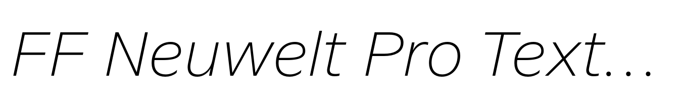 FF Neuwelt Pro Text ExtraLight Italic